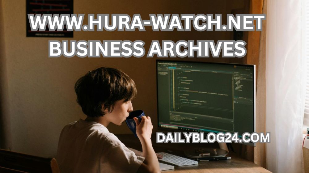 Hura Watch Business Archives